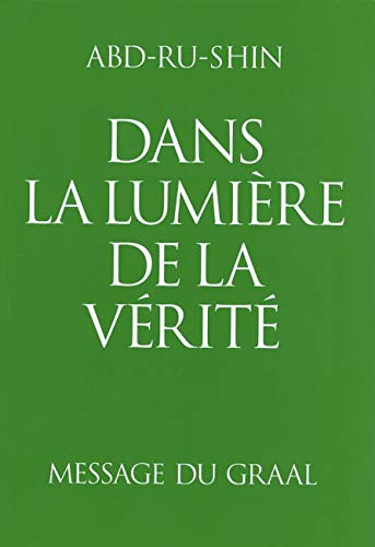 Stock image for Dans la lumire de la verit, tome 3 for sale by medimops