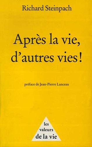 Stock image for Aprs La Vie, D'autres Vies ! for sale by RECYCLIVRE