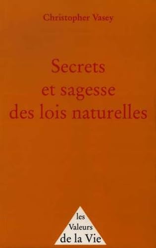 Stock image for Secrets et sagesse des lois naturelles for sale by Ammareal