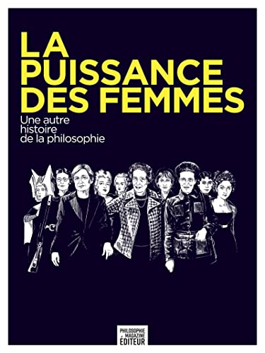 Beispielbild fr La puissance des femmes - Une autre histoire de la philosoph zum Verkauf von Gallix