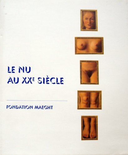 Stock image for LE NU AU XXE SICLE for sale by ArteBooks