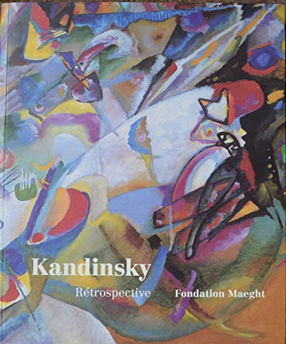 Imagen de archivo de Vassily Kandinsky: Retrospective a la venta por West With The Night