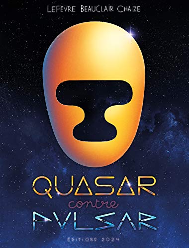 Beispielbild fr Quasar contre Pulsar - Nouvelle Edition zum Verkauf von Gallix