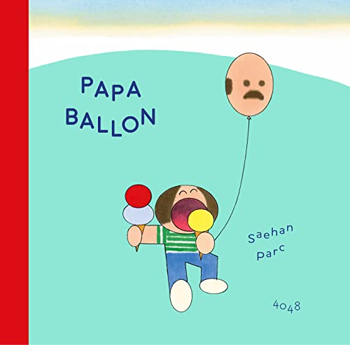 Beispielbild fr Papa Ballon zum Verkauf von RECYCLIVRE