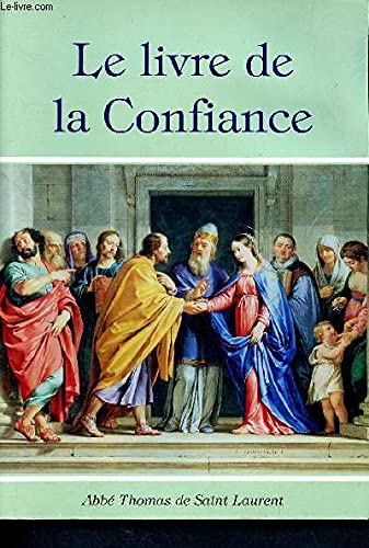 LE LIVRE DE LA CONFIANCE