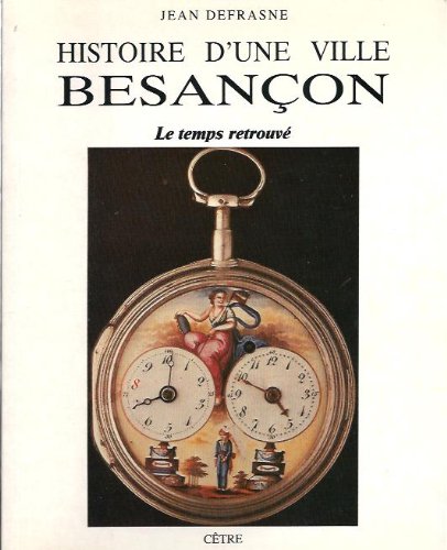Stock image for Histoire D'une Ville : Besanon for sale by RECYCLIVRE