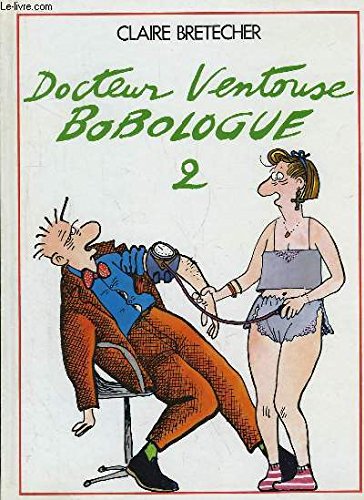 Docteur ventouse bobologue -t2-