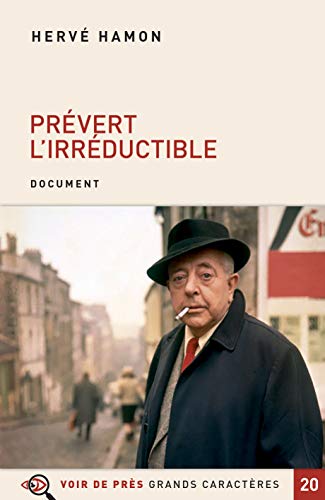 Stock image for Prvert l'irrductible: Tentative d'un portrait for sale by Ammareal