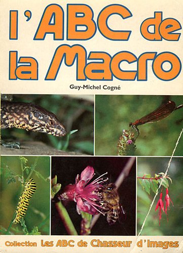 Beispielbild fr L'ABC de la Macro zum Verkauf von medimops