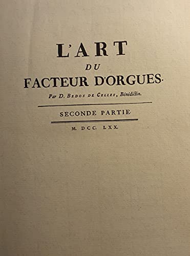 9782901135012: Art du facteur d'Orgues, vol. I