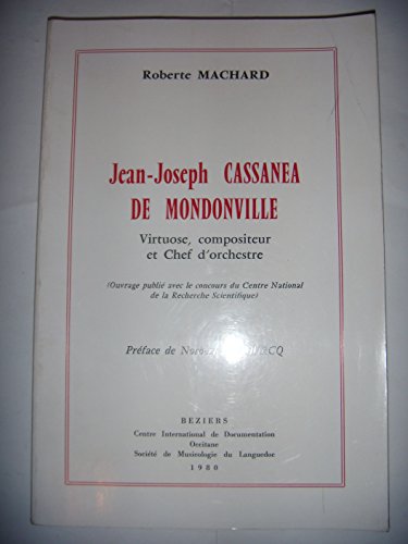 9782901191100: Jean-Joseph Cassana de Mondonville : Virtuose, compositeur et chef d'orchestre