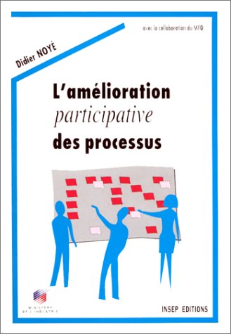 Beispielbild fr L'amlioration participative des processus zum Verkauf von medimops