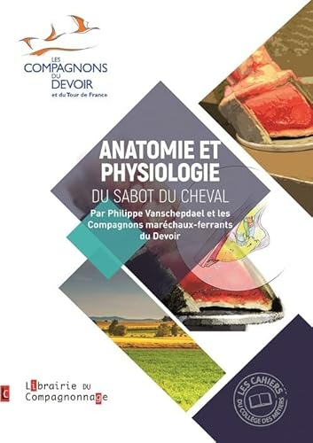 Anatomie et physiologie du sabot du cheval - Philippe Vanschepdael