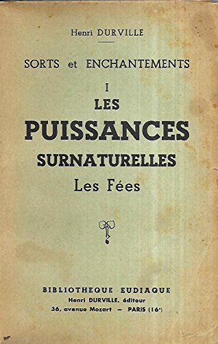 Beispielbild fr Sorts et enchantements, tome 1 : Les fes. zum Verkauf von AUSONE