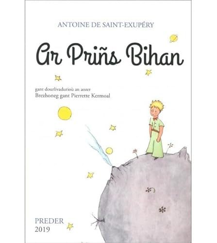 9782901383598: Ar Prins Bihan (Le Petit Prince): Edition en breton