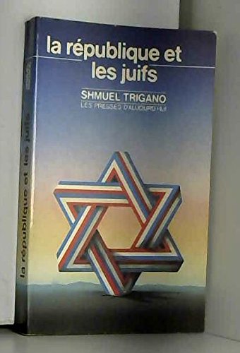 Beispielbild fr La republique et les juifs apres copernic zum Verkauf von LIVREAUTRESORSAS