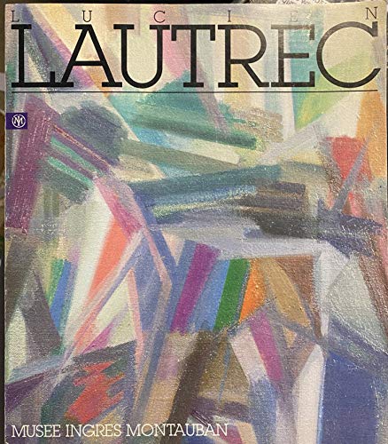 LUCIEN LAUTREC Retrospective 1934-1989 by Georges Vigne, Florence ...