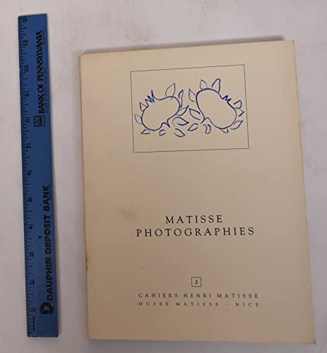 Imagen de archivo de Matisse Photographies: Exposition, 4 Juillet-30 Septembre 1986 a la venta por Reader's Corner, Inc.