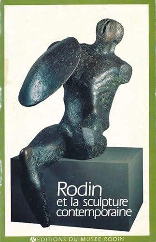 Stock image for RODIN ET LA SCULPTURE CONTEMPORAINE for sale by Librairie Rouchaleou