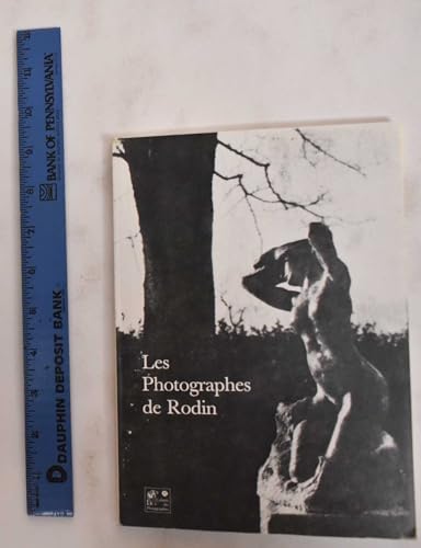 9782901428114: Les photographes de Rodin: Jacques-Ernest Bulloz, Eugène Druet, Stephen Haweis et Henry Coles, Jean-François Limet, Eduard Steichen : Musée Rodin, 9 avril-7 juillet 1986 (French Edition)