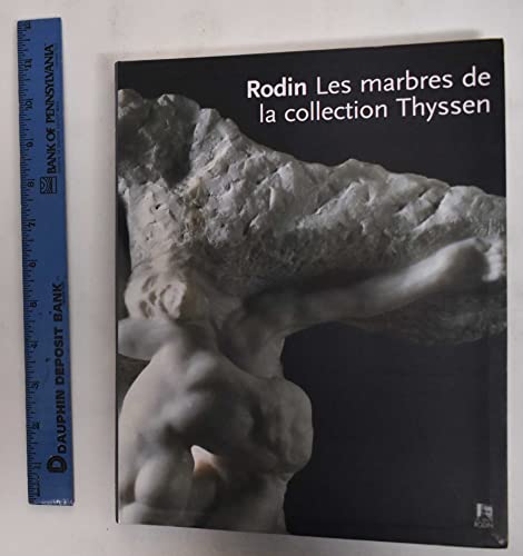 Beispielbild fr Rodin, les marbres de la collection Thyssen : Exposition, Muse Rodin (8 octobre 1996 - 5 janvier 1997) zum Verkauf von Ammareal