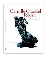 Camille Claudel & Rodin: Time Will Heal Everything (9782901428794) by Le Normand-Romain, Antoinette