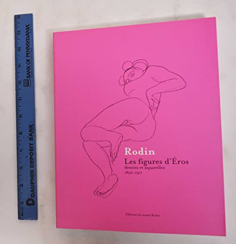 Beispielbild fr RODIN THE FIGURES OF EROS Drawings and watercolours 1890-1917 (RODIN LES FIGURES D'EROS Dessins et aquarelles 1890-1917) zum Verkauf von Yves Grgoire