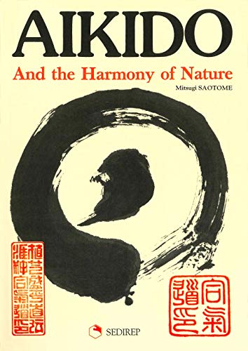 9782901551331: Aikido and the harmony of nature