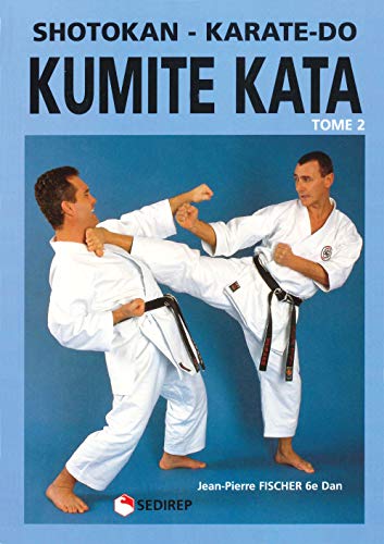 Stock image for Shotokan : Karate-do Kumite Kata, tome 2 for sale by medimops