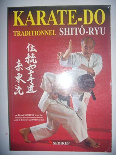 Stock image for Karat-Do, Traditionnel Shit-Ryu for sale by GF Books, Inc.
