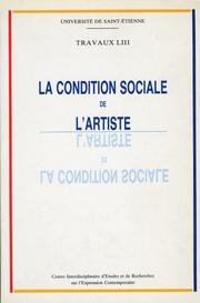 9782901559207: La Condition sociale de l'artiste: Xvie-xxe sicles, actes du colloque