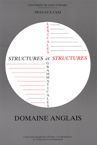 Beispielbild fr Structures Lexicales et Grammaticales - Domaine Anglais, zum Verkauf von Books+