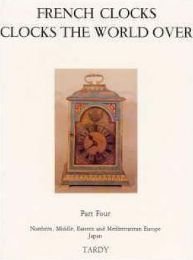 9782901622161: La pendule dans le monde / = [clocks the world over] / europe du nord, centrale, orientale et medite