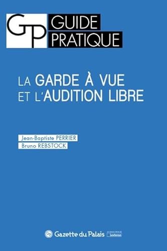 Stock image for La garde  vue et l'audition libre (2020) for sale by Gallix