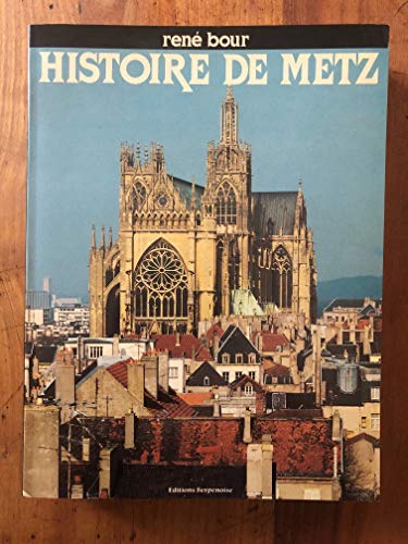Histoire de Metz