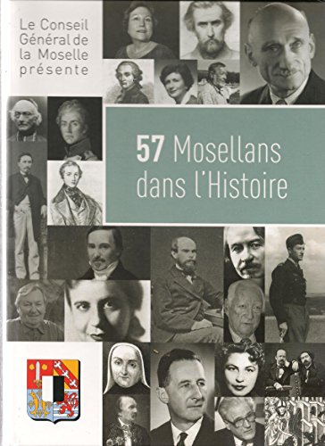 Stock image for 57 mosellans dans l'histoire for sale by medimops