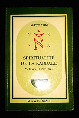 Beispielbild fr Spiritualit de la Kabbale mdivale et provenale (Le Soleil dans le coeur) zum Verkauf von medimops