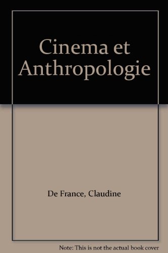 Cinema et Anthropologie