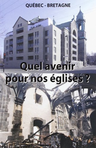 Beispielbild fr Quel avenir pour nos glises : Actes du colloque Bretagne-Quebec, glise de Saint-Thgonnec, 21 mai 2005 zum Verkauf von Ammareal