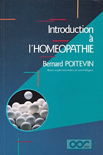 9782901757115: Introduction a l'homopathie : bases experimentales et scientifiques