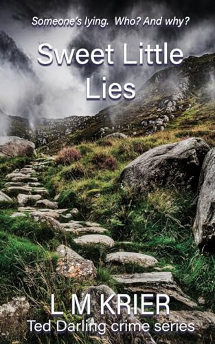 Beispielbild fr Sweet Little Lies: Someone's lying. Who? And why? (Ted Darling Crime Series) zum Verkauf von Ria Christie Collections