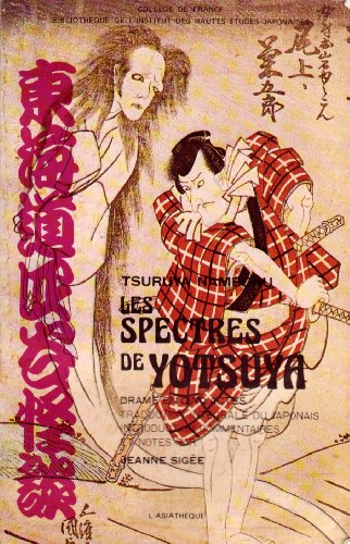 9782901795032: Les Spectres de Yotsuya: Drame en 5 actes