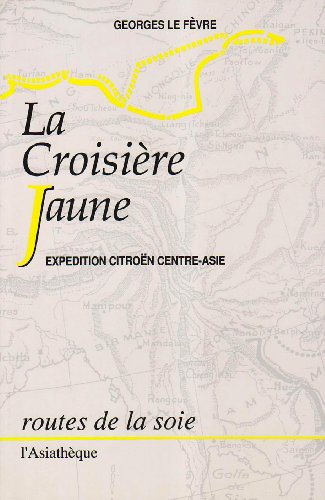 9782901795391: La Croisire jaune