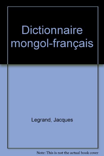 Stock image for Dictionnaire Mongol-Franais for sale by medimops