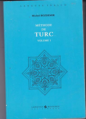 Beispielbild fr Mthode de turc, volume 1, 3e dition zum Verkauf von LeLivreVert