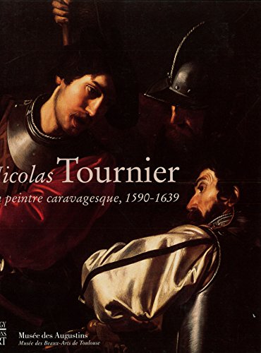 9782901820307: Nicolas Tournier, 1590-1639, un peintre caravagesque