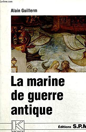 Beispielbild fr La marine de guerre antique zum Verkauf von medimops