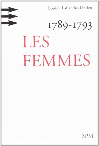 Beispielbild fr 1789-1793, les femmes zum Verkauf von LIVREAUTRESORSAS