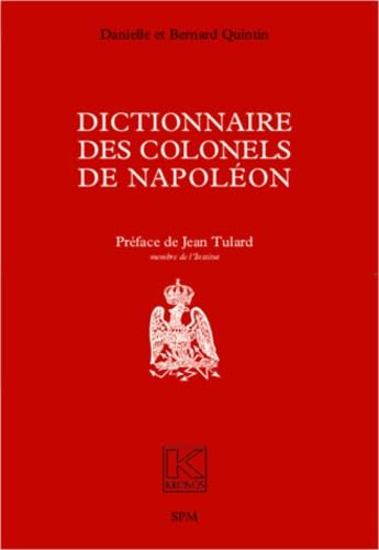 9782901952787: Dictionnaire des colonels de Napolon