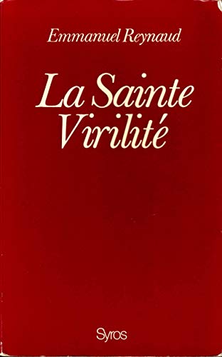 Beispielbild fr La sainte virilite? (French Edition) zum Verkauf von deric